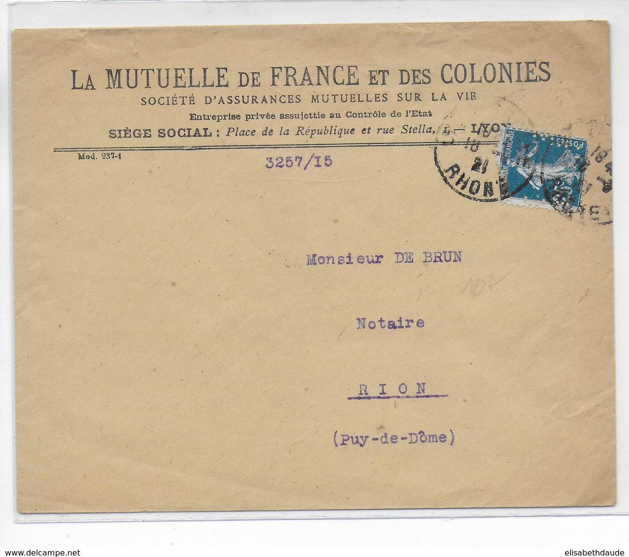 1921 - SEMEUSE PERFORE (PERFIN) MUTUELLE De FRANCE Et Des COLONIES Sur ENVELOPPE De LYON - Autres & Non Classés