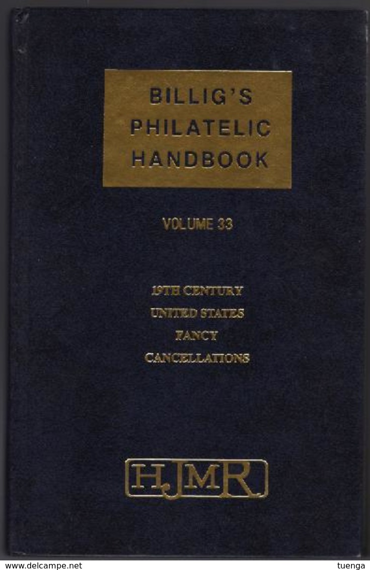 USA - Manual Filatélico De Billig's. Vol 33, 19th Century US Fancy Cancellations - Estados Unidos