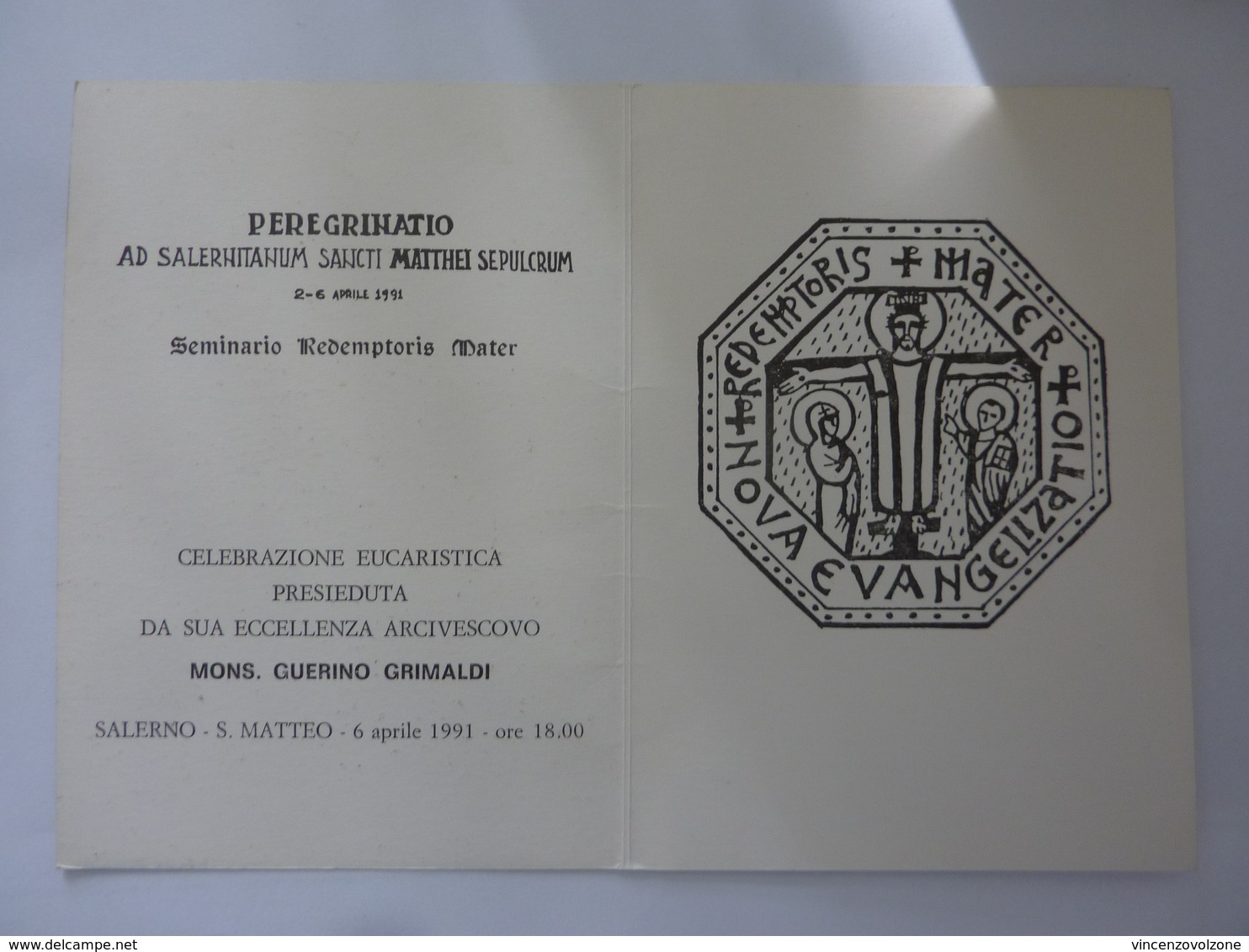 Biglietto Invito "PEREGRINATIO  AD SALERNUM SANCTI MATTHEI SEPULCRUM Salerno 6 Aprile 1991" - Autres & Non Classés