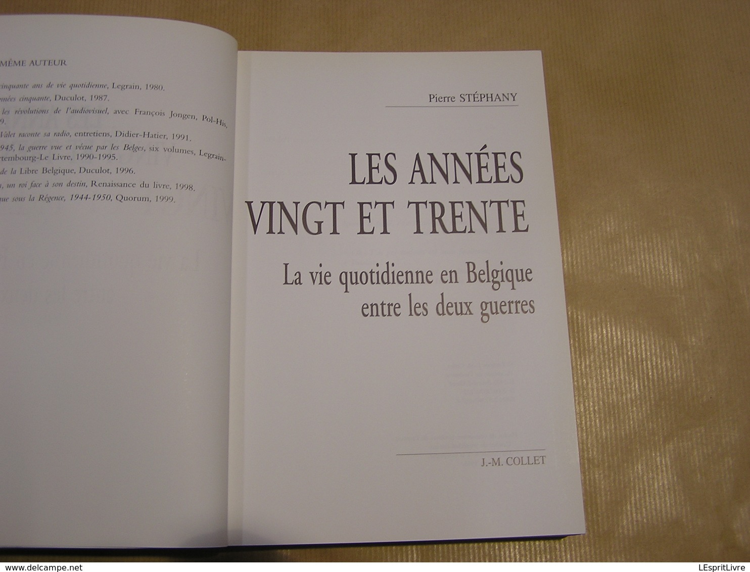 LES ANNEES VINGT ET TRENTE La Vie Quotidienne En Belgique Entre Les Deux Guerres Régionalisme Histoire Belle époque - Belgio