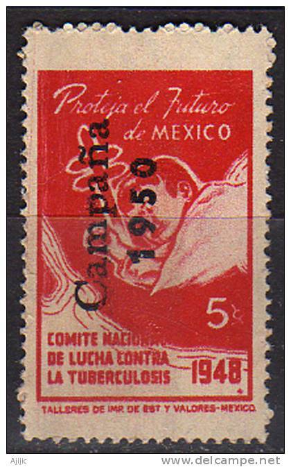 Mexique. Lutte Contre La Tuberculose. 1 T-p Neuf ** Surcharge "Campagne 1950" - Mexico