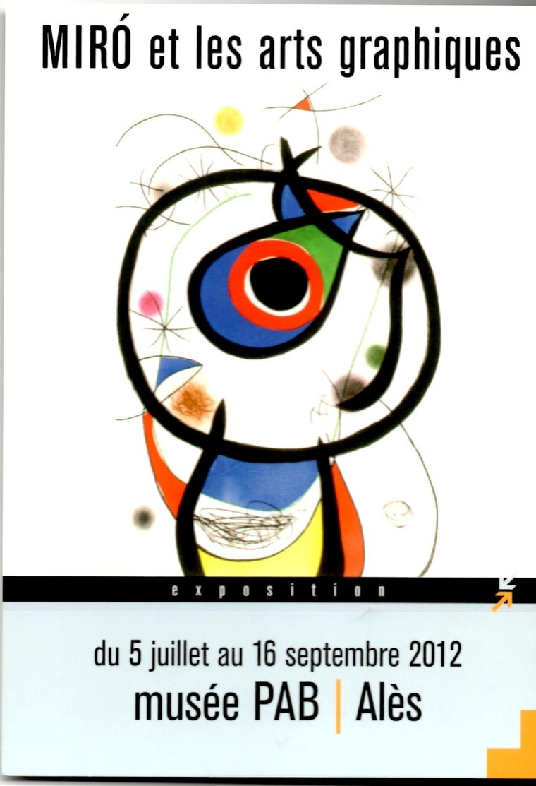 MIRO Lithographie **GALATHEE**1976 Musée PAB à Alès Du 5 Juillet Au 16 Septembre 2012 2000 à Mars 2001 NEUVE - Contemporain (à Partir De 1950)