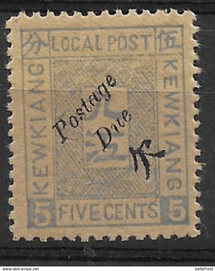 1894 CHINA KEWKIANG POSTAGE DUE -- 5c MINT H CHAN LKD21 $29 - Neufs