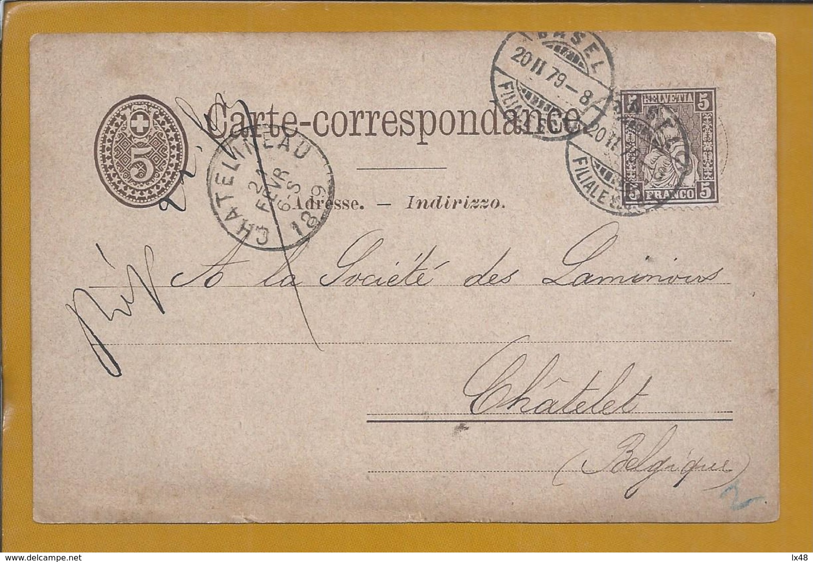 Postal Stationery With Additional From Switzerland. Chatelineau 1879. Châtelet Belgium. Basel Filliale SC. 2sc. - Covers & Documents