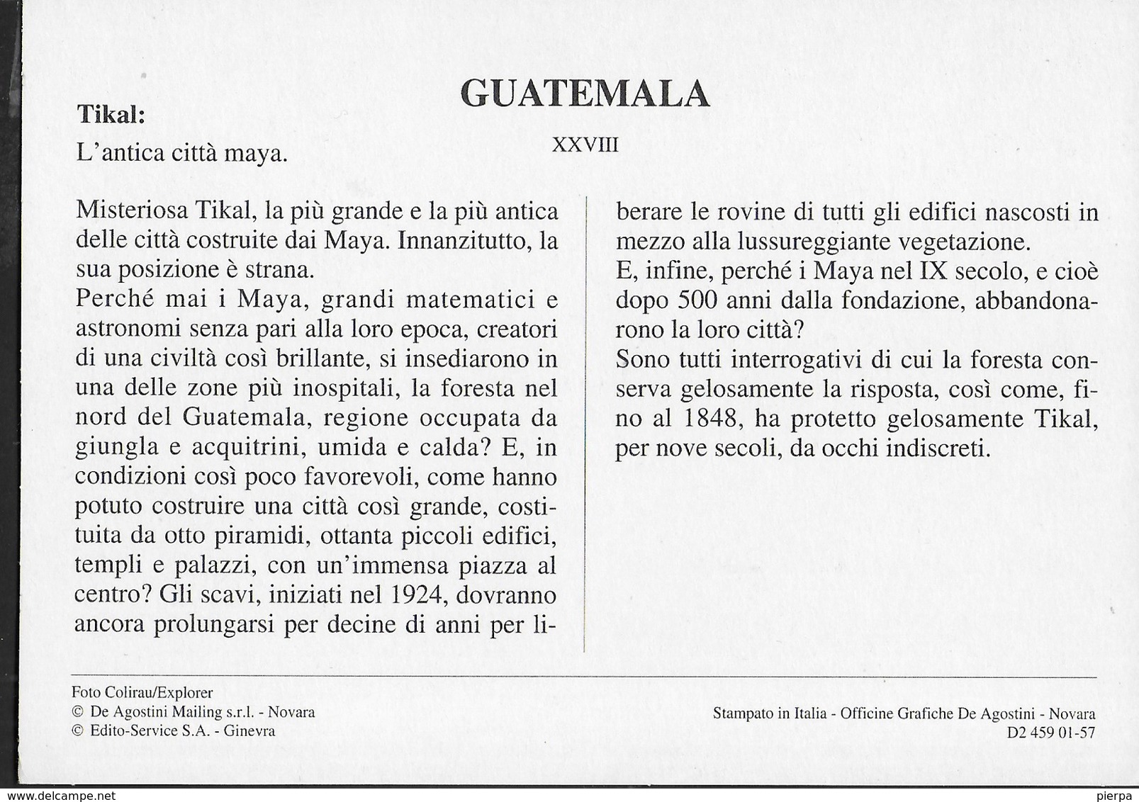 GUATEMALA - TIKAL - ANTICA CITTA' MAYA  - EDIZ. DE AGOSTINI - Guatemala