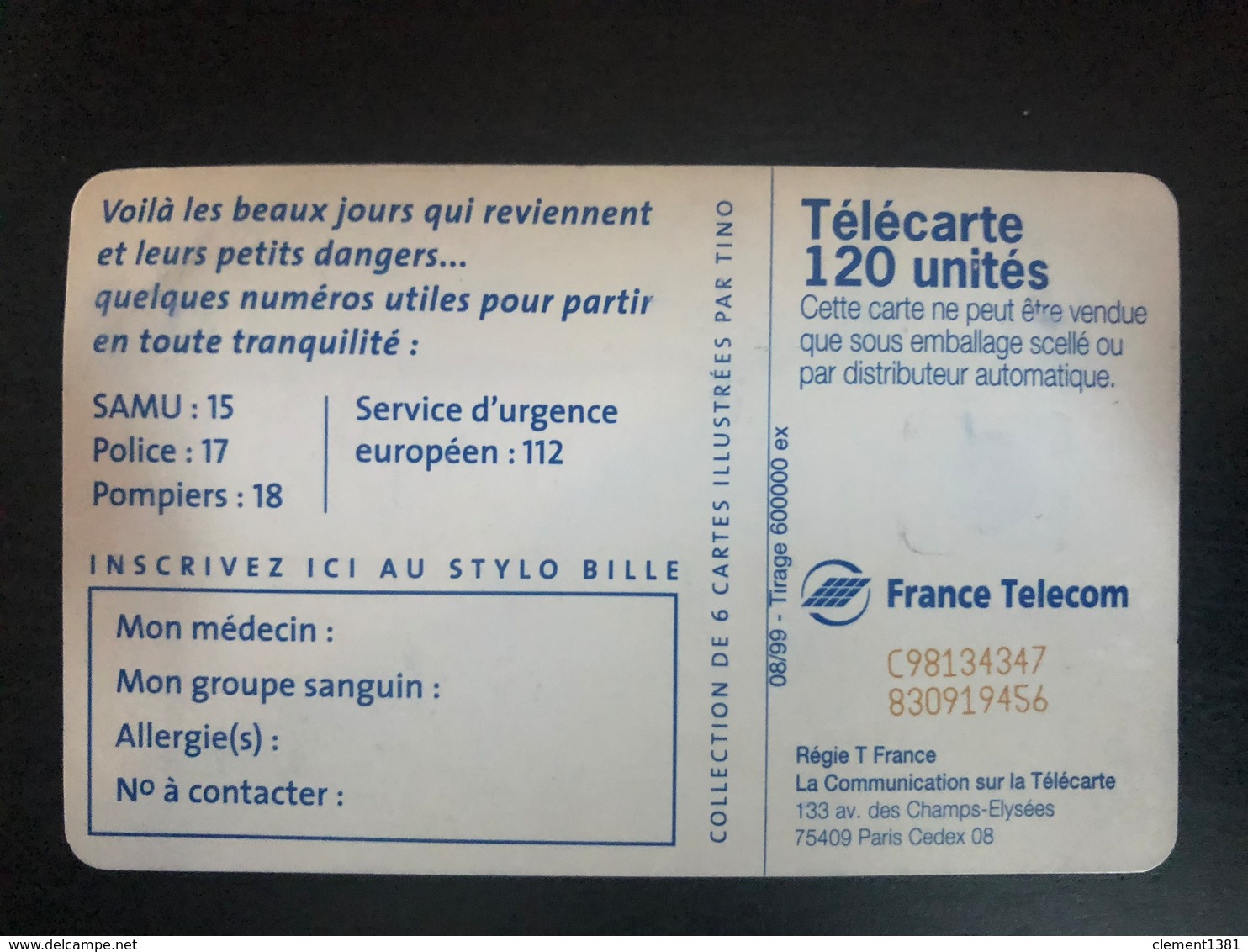 Telecarte 120 Unites Les Beaux Jours Qui Reviennent Et Leurs Petits Dangers - 120 Unidades