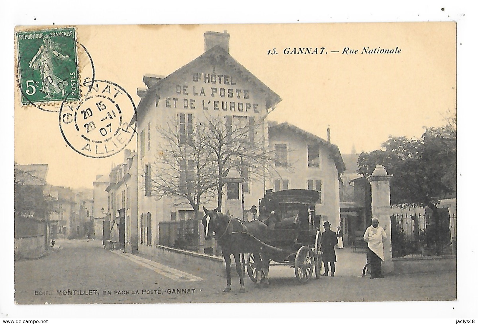 GANNAT (cpa 03)  Rue Nationale Gd Hôtel De La Poste Et De L'Europe - Diligence -  ## RARE ##  -  L 1 - Autres & Non Classés