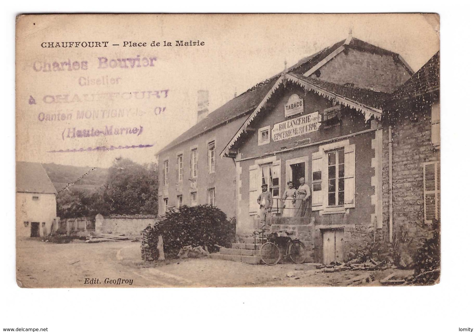 52 Chauffourt Place De La Mairie Boulangerie épicerie Mercerie Tabac Edit Geoffroy Cachet Charles Bouvier Ciselier - Autres & Non Classés