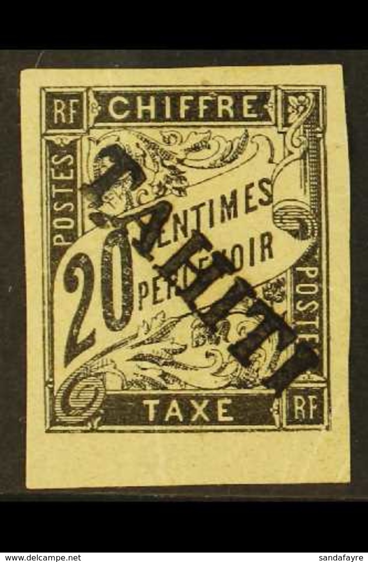 TAHITI POSTAGE DUES 1893 20c Black, Diagonal Overprint, Yvert 8, Couple Gum Bends Otherwise Very Fine Mint. Signed Calve - Andere & Zonder Classificatie