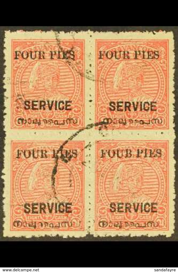 TRAVANCORE-COCHIN OFFICIALS 1949-51 4p On 8ca, Block Of Four With "FOUB" VARIETY, SG O2a, Very Fine Used. For More Image - Otros & Sin Clasificación