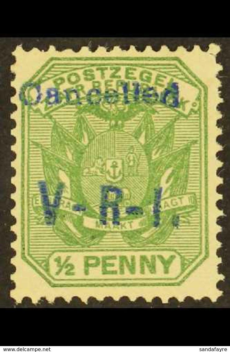 TRANSVAAL WOLMARANSSTAD British Occupation 1900 ½d Green Opt'd "Cancelled / V - R - I.", SG 1, Very Fine Mint. For More  - Sin Clasificación
