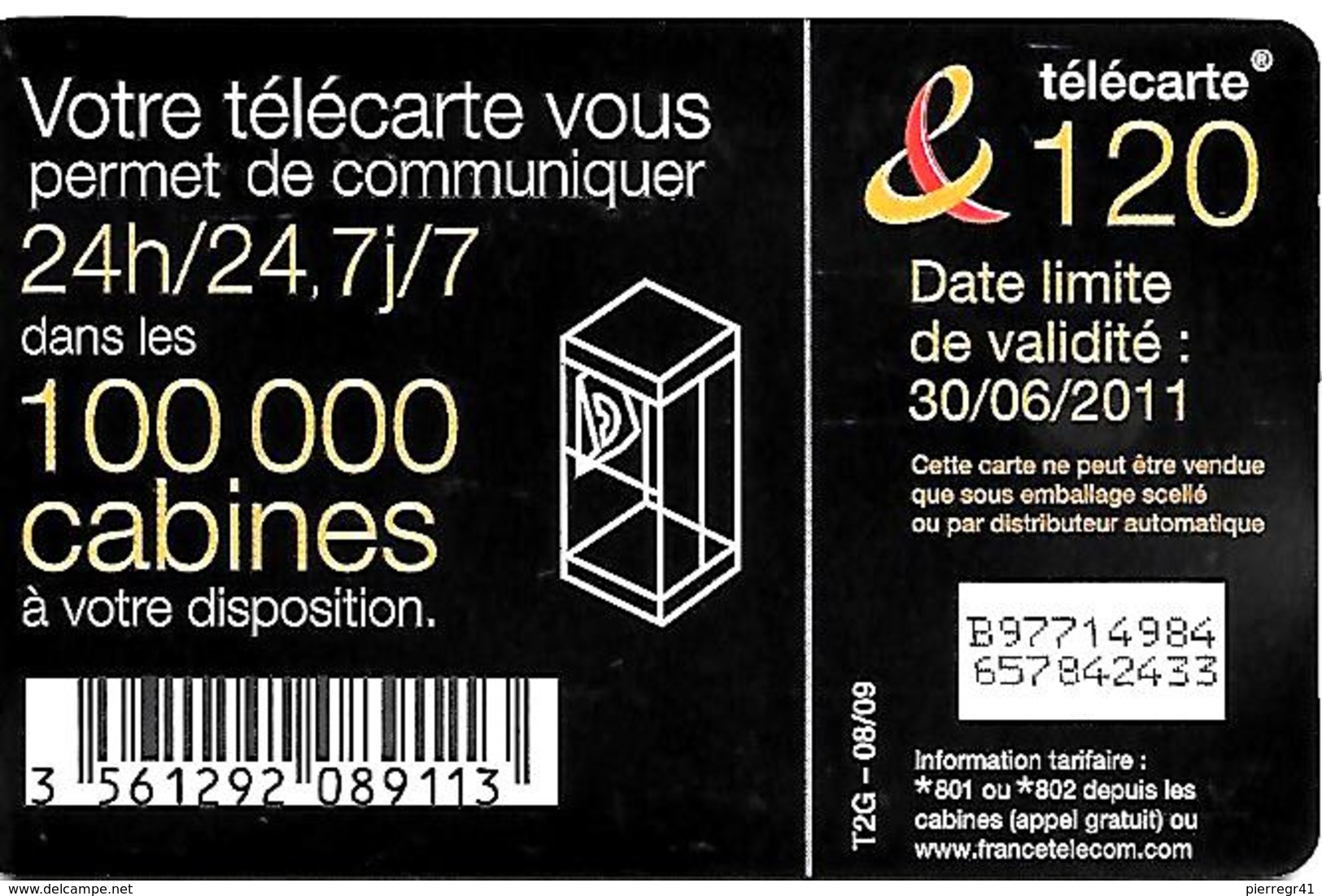 CARTE°-PUBLIC-120U-F1370B-GEM1-08/09-PAPILLON 2-Val 30/06/2011-V° Avec Code Barres-UTILISE-BE- - 2009