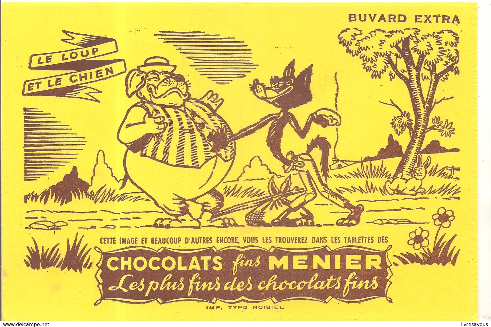 Buvard MENIER Chocolats Fins MENIER LE LOUP ET LE CHIEN - Chocolat