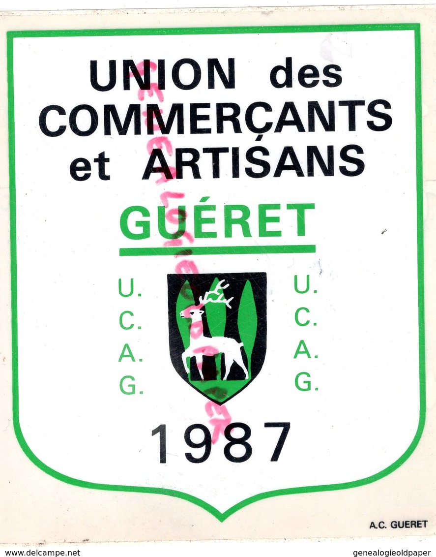 23 - GUERET -   AUTOCOLLANT UNION DES COMMERCANTS ET ARTISANS GUERET 1987- COMMERCE COMMERCES - Guéret