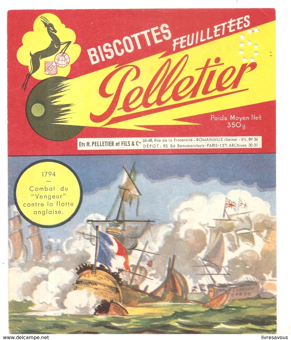 Buvard Pelletier Biscottes Pelletier 1794 Combat Du Vengeur Contre La Flotte Anglaise - Biscottes