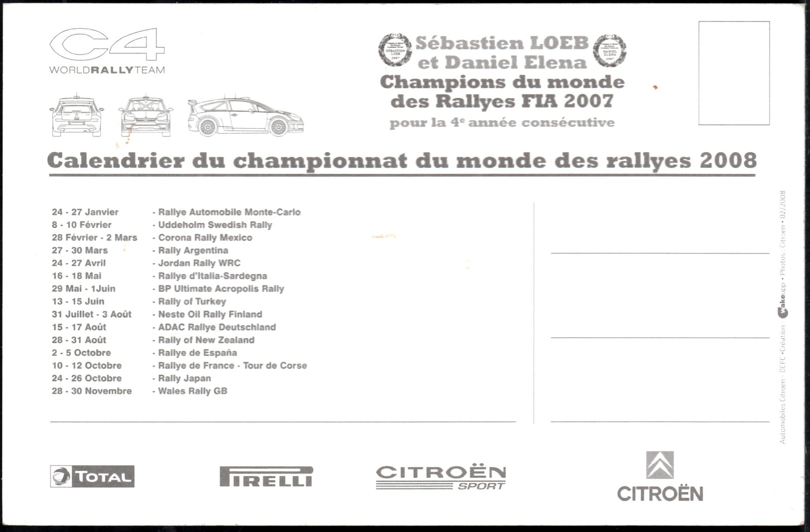 CITROEN Championnat Du Monde  Des Rallyes FIA 2008 Sébastien LOEB Daniel ELENA (carte MAX 20cm X 13cm) - Automovilismo - F1