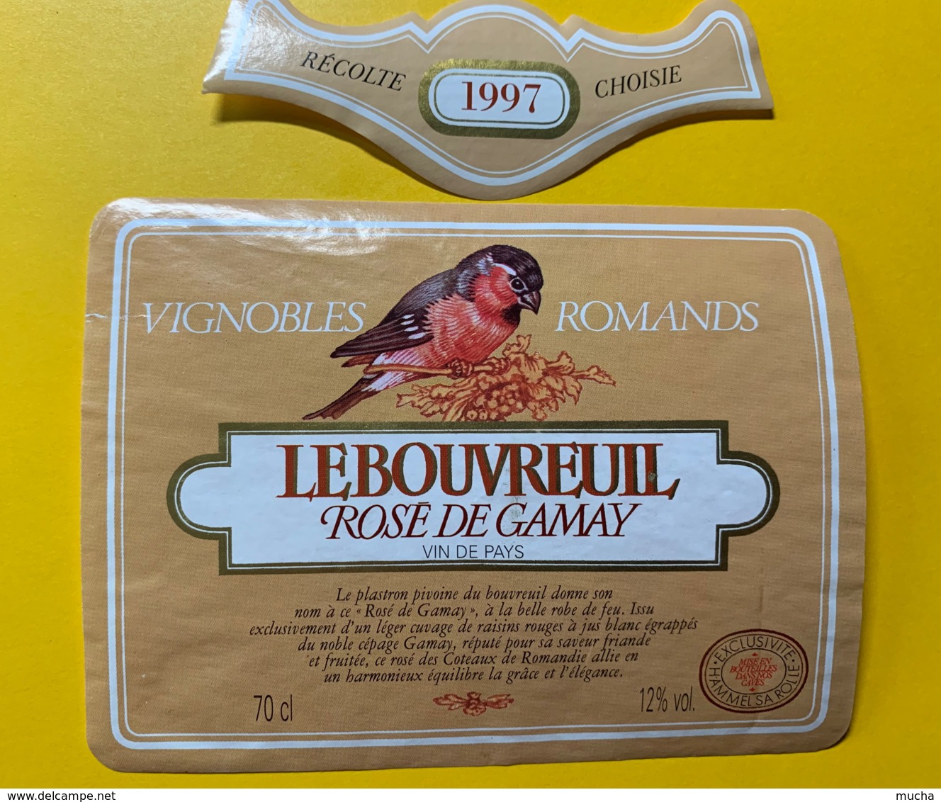 9732 - Le Bouvreuil Rosé De Gamay 1997  Suisse - Autres & Non Classés
