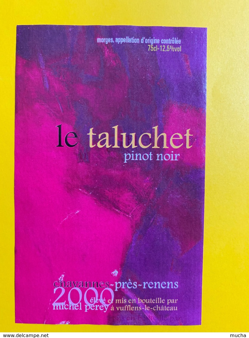 9733 - Le Taluchet 2000 Pinot Noir  Suisse - Autres & Non Classés