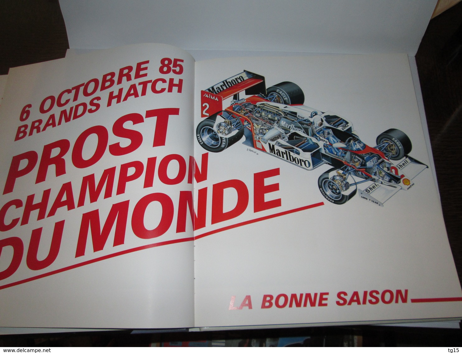 Livre  ALAIN PROST  CHAMPION DU MONDE  Edition Carrere Michel Lafon 110 Pages 1985 - Auto/Motor