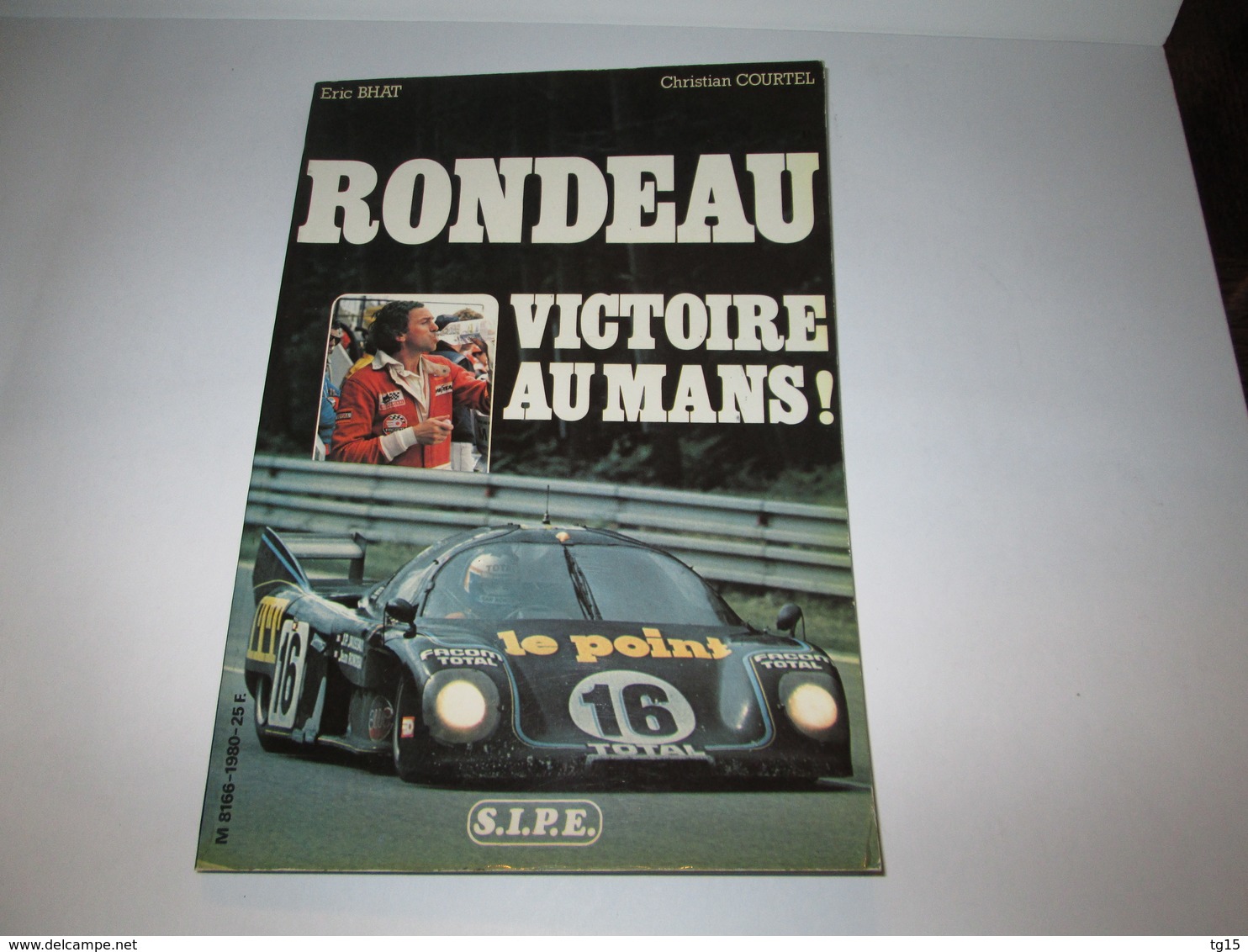 Livre  JEAN RONDEAU  VICTOIRE AU MANS  1980  100 Pages - Auto/Moto