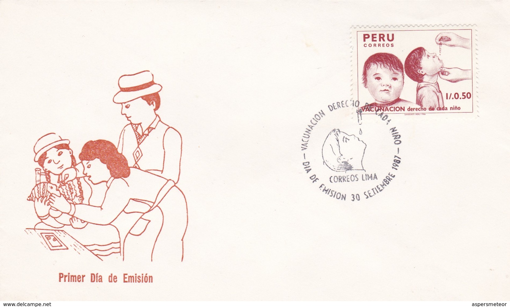 VACUNACION DERECHO DE CADA NIÑO-FDC 1987 LIMA, PERU - BLEUP - Médecine