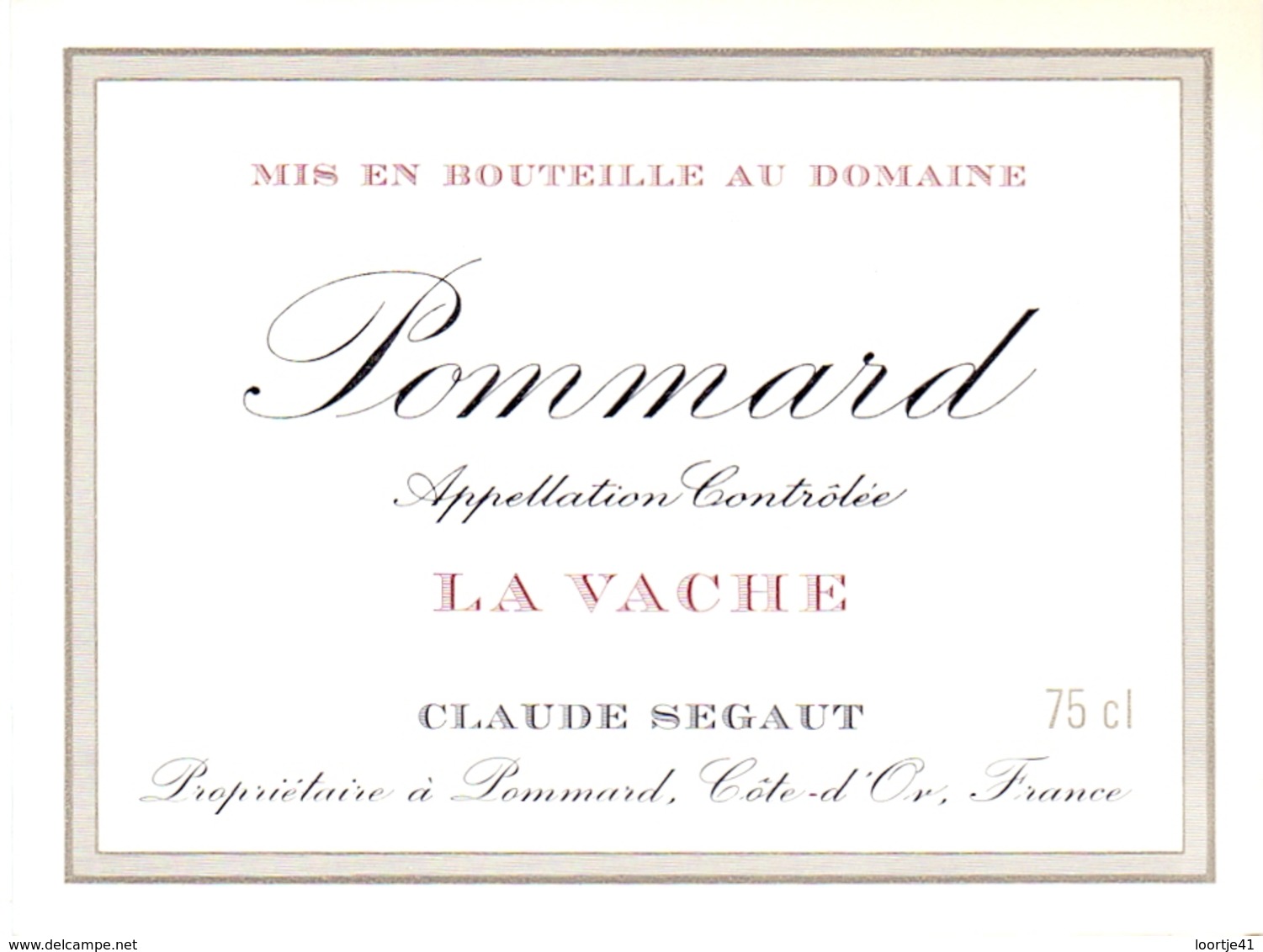 Etiket Etiquette - Vin - Wijn - Bourgogne - Pommard - La Vache - Claude Segaut - Bourgogne