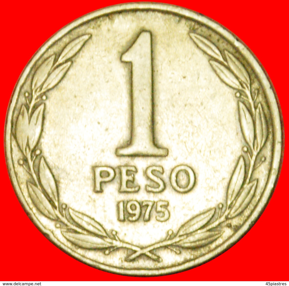 # YEAR=TYPE: CHILE ★ 1 PESO 1975! LOW START ★ NO RESERVE! Bernardo O'Higgins (1778-1842) - Chile