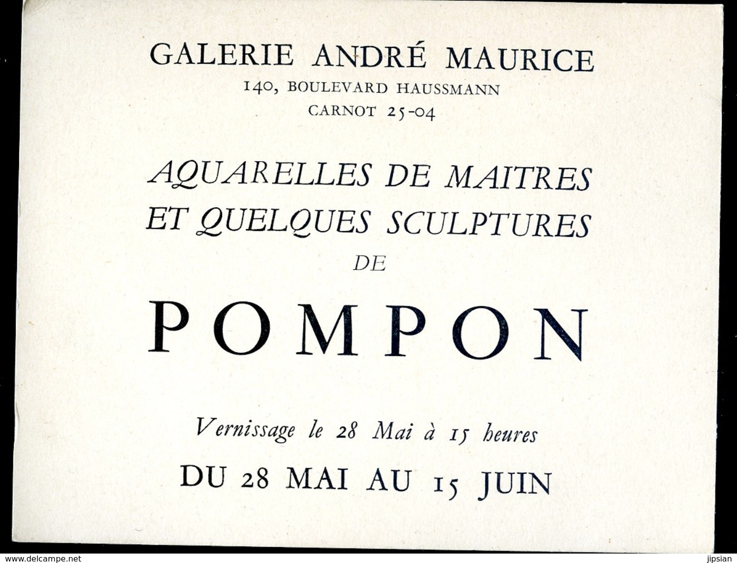 Carte Invitation Galerie André Maurice Exposition Sculpteur Pompon     YN50 - Autres & Non Classés