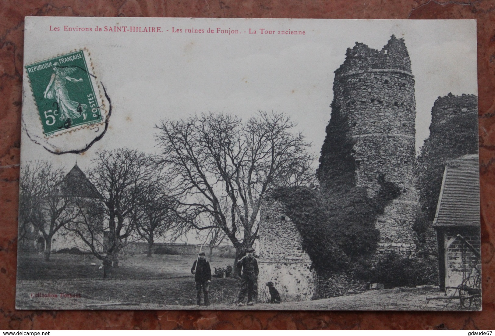 ENVIRONS DE SAINT HILAIRE (10) - LES RUINES DE FOUJON - LA TOUR ANCIENNE - Autres & Non Classés