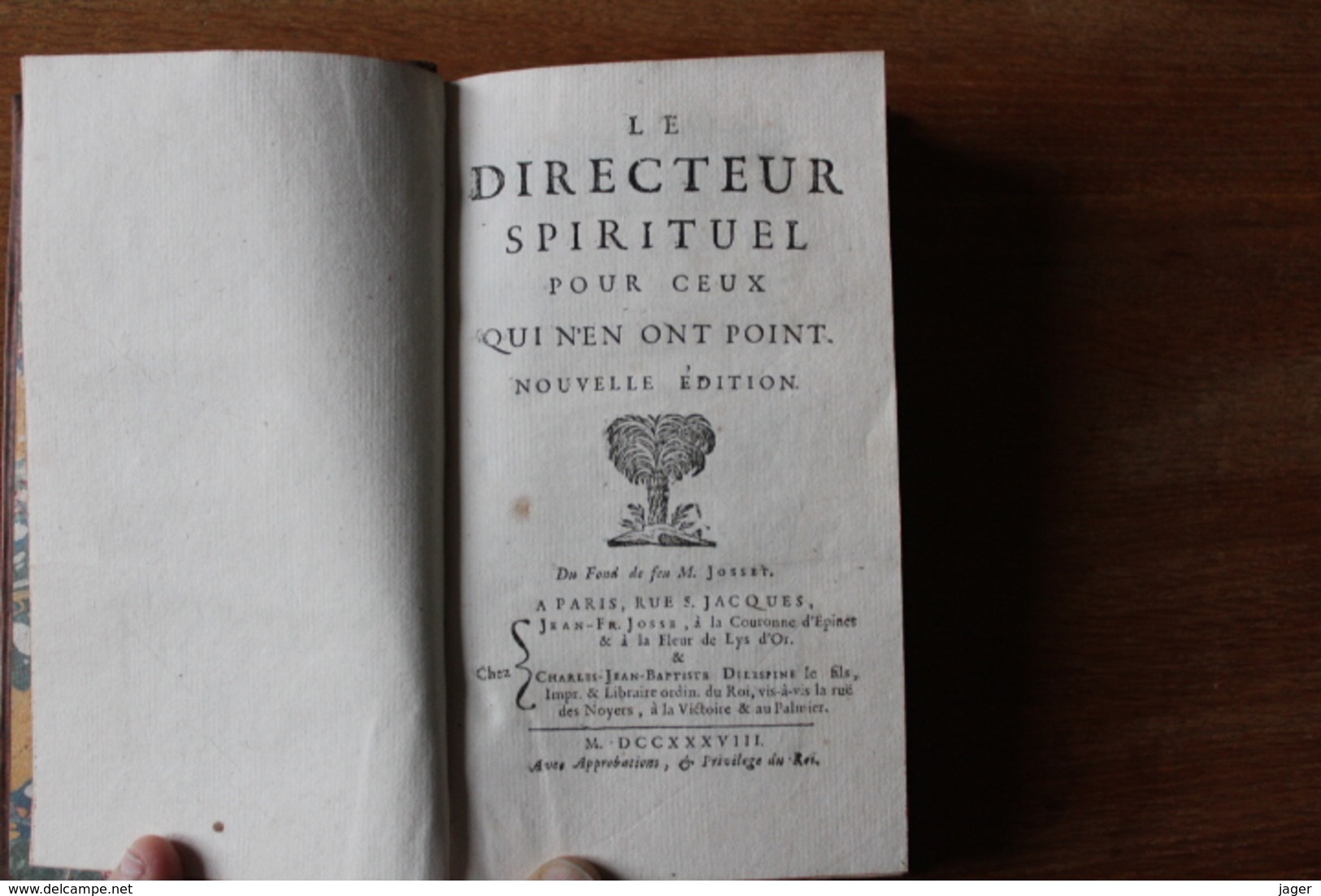 Livre XVIII E  Le Directeur Spirituel  Pour Ceux  Qui N'en Ont Point  1738 - 1701-1800