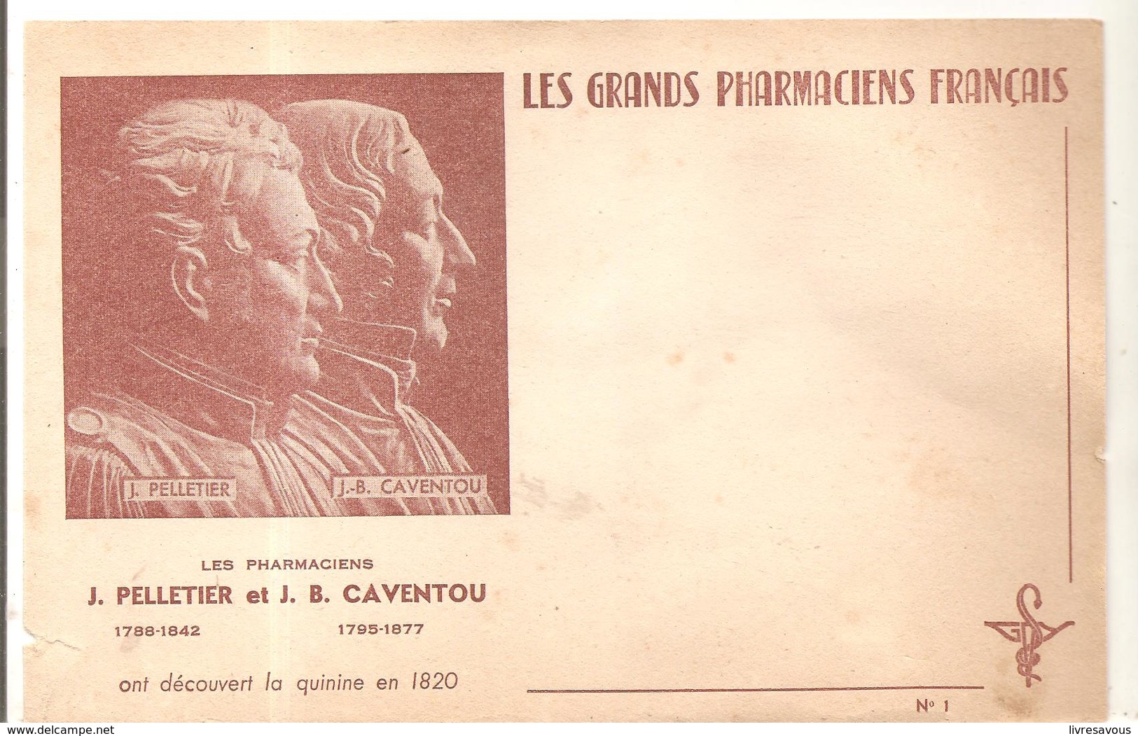 Buvard Les Grands Pharmaciens Français J. PELLETIER Et J.B. CAVENTOU Ont Découvert La Quinine En 1820 - Produits Pharmaceutiques