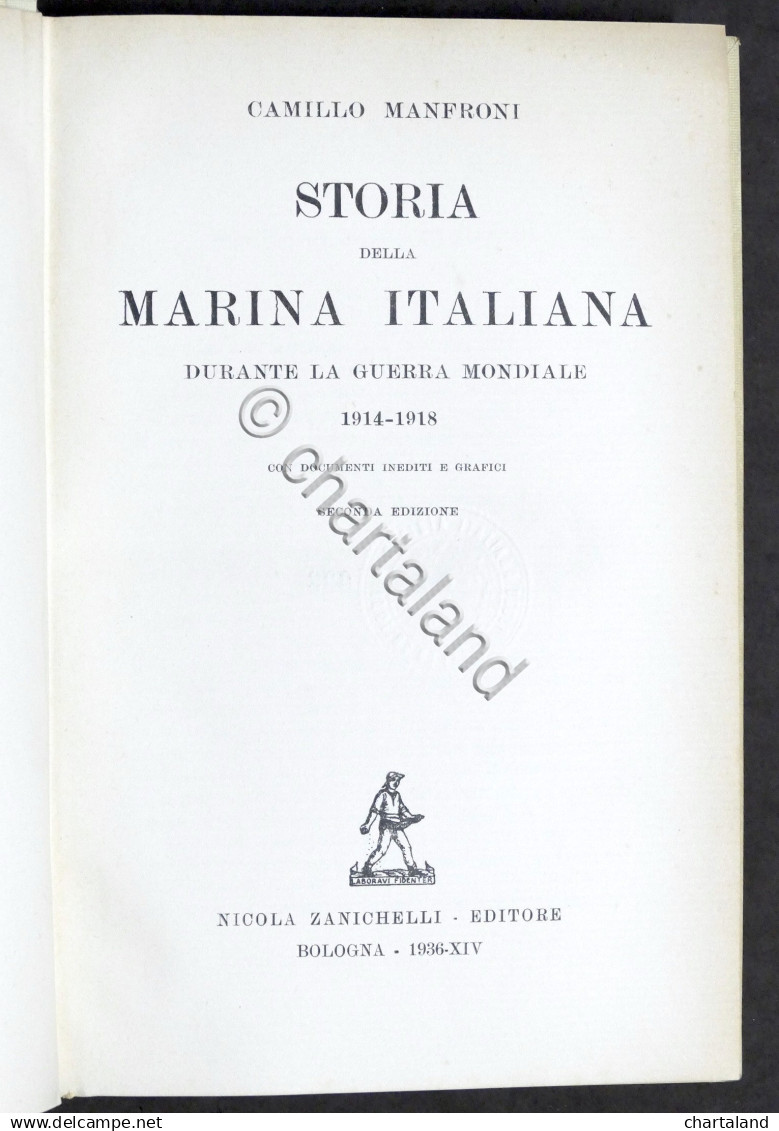 WWI - C. Manfroni - Storia Marina Italiana Durante Guerra - 1914-1918 - Ed. 1936 - Non Classés