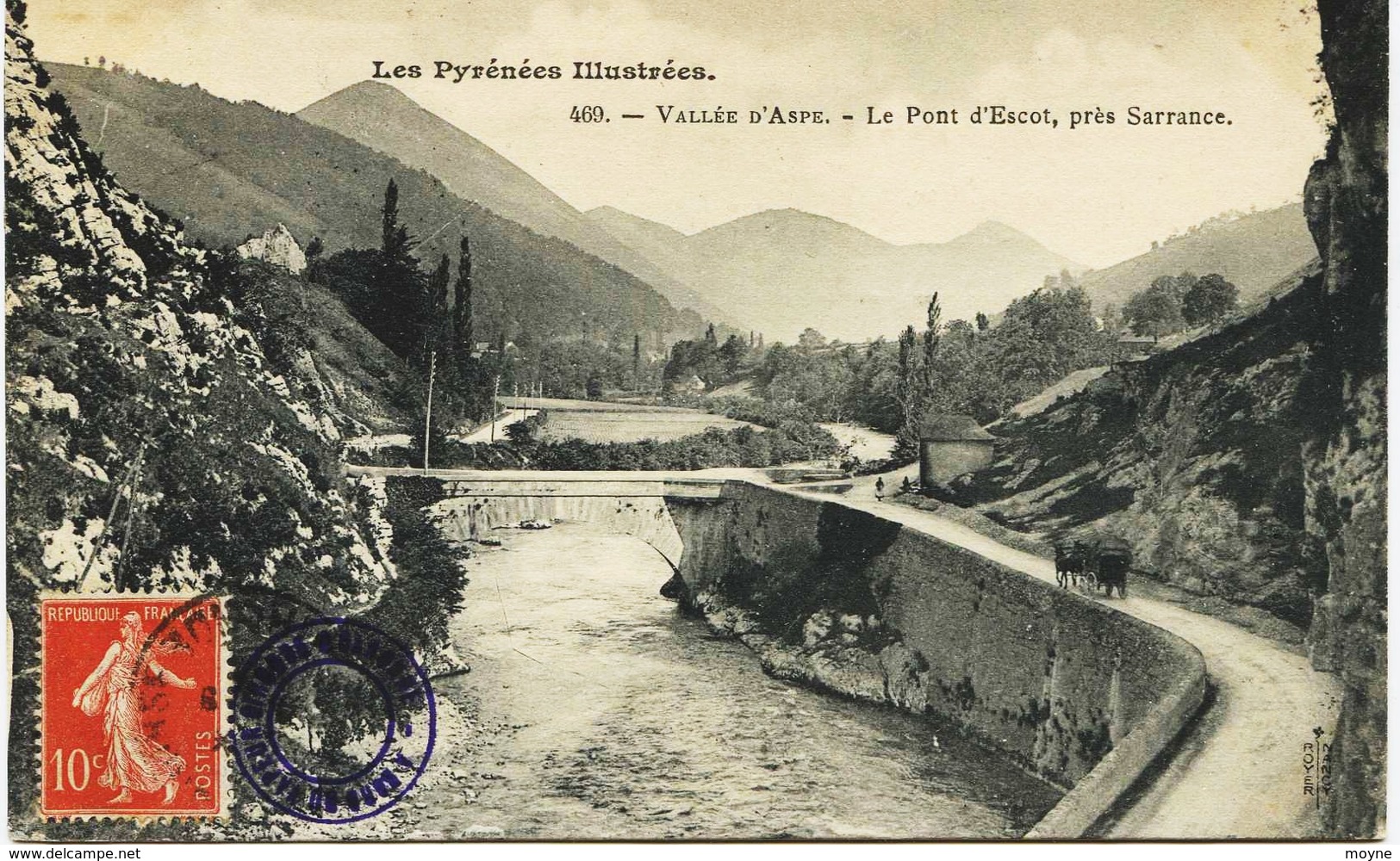 4925 - Htes Pyrennes - Vallée D'ASPE : Le Pont D'Escot Prés Sarrance - + Cachet Du Vapeur GIRONDE - Circulée En 1907 - Other & Unclassified