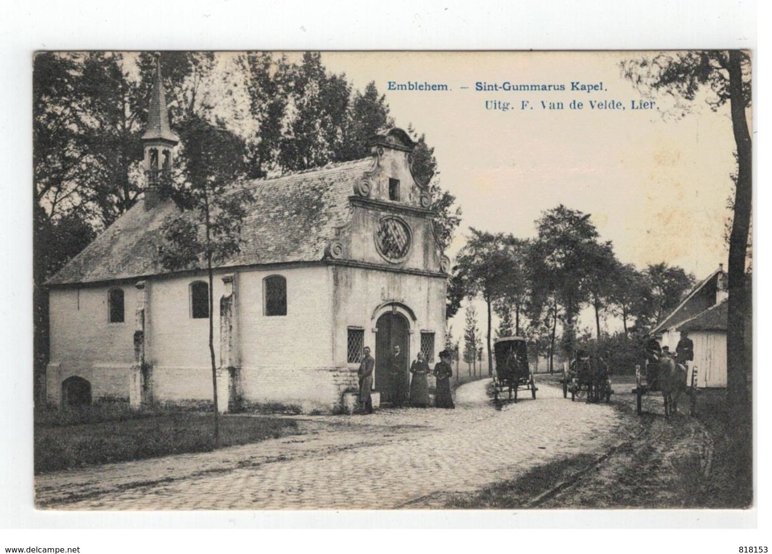 Emblem  Emblehem.  - Sint-Gummarus Kapel  Uitg.F.Van De Velde,Lier - Ranst