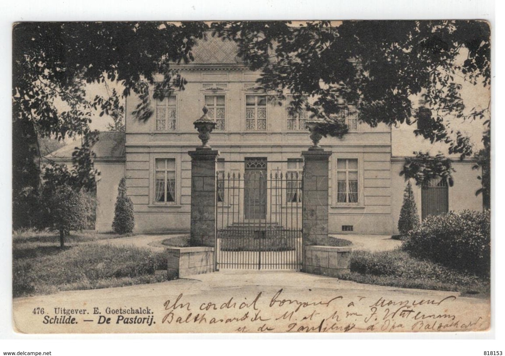 Schilde.  -  De Pastorij   476 Uitgever. E.Goetschalck.  1908 - Schilde