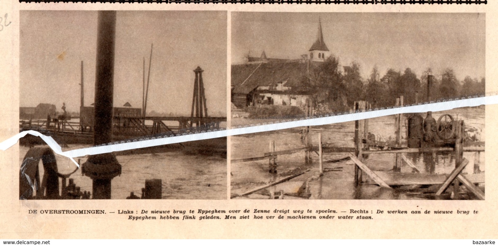 EPPEGHEM ..1932.. WERKEN NIEUWE BRUG . DE BRUG OVER DE ZENNE DREIGT WEG TE SPOELEN DOOR WATEROVERLAST - Non Classés