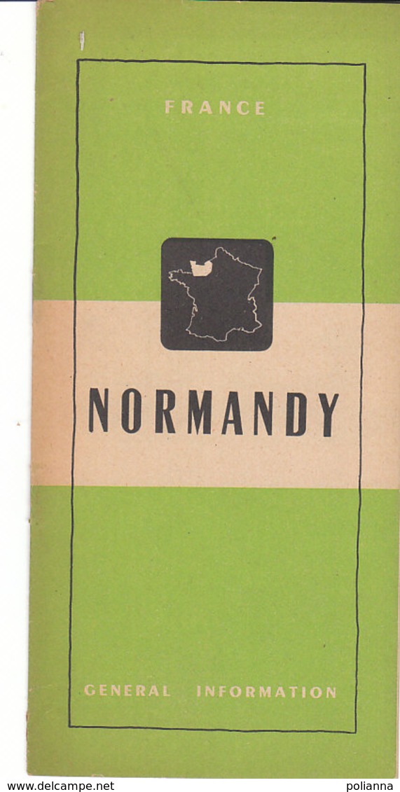 B2016 - Brochure FRANCE - NORMANDY - GENERAL INFORMATION - MAP LANDING JUNE 1944/NAUTICAL MAP/GASTRONOMIC/HOTELS - Dépliants Touristiques