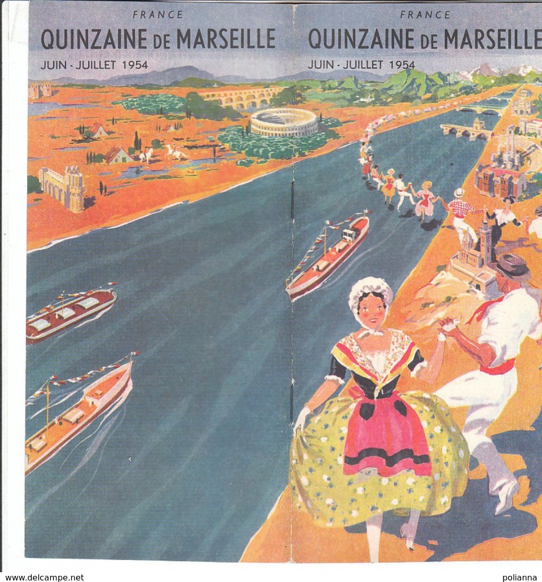 B2020 - Brochure FRANCIA - QUINZAINE DE MARSEILLE Ed. 1954/SAINT VICTOR/CHATEAU D'IF/CHATEAU DU PHARO - Dépliants Touristiques