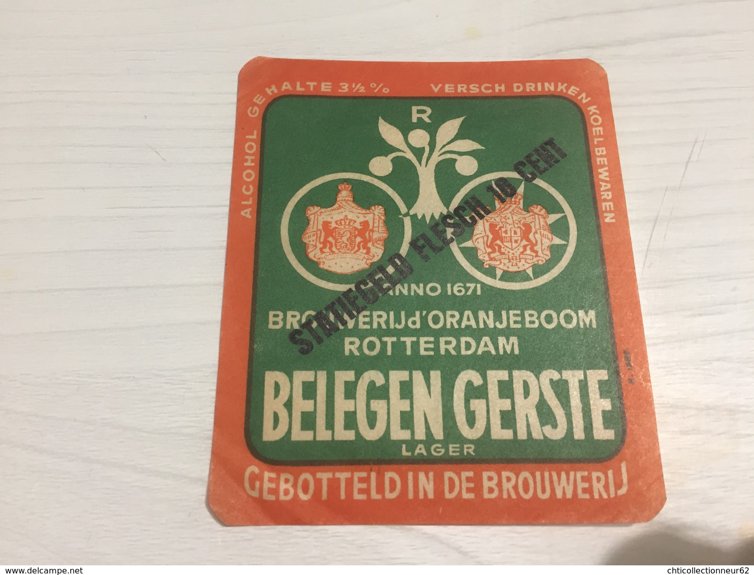 Ancienne Étiquette 1.1 BIÈRE ÉTRANGÈRE BELEGEN GERSTE LAGER ROTTERDAM GEBOTTELD IN DE BROUWERIJ - Bière