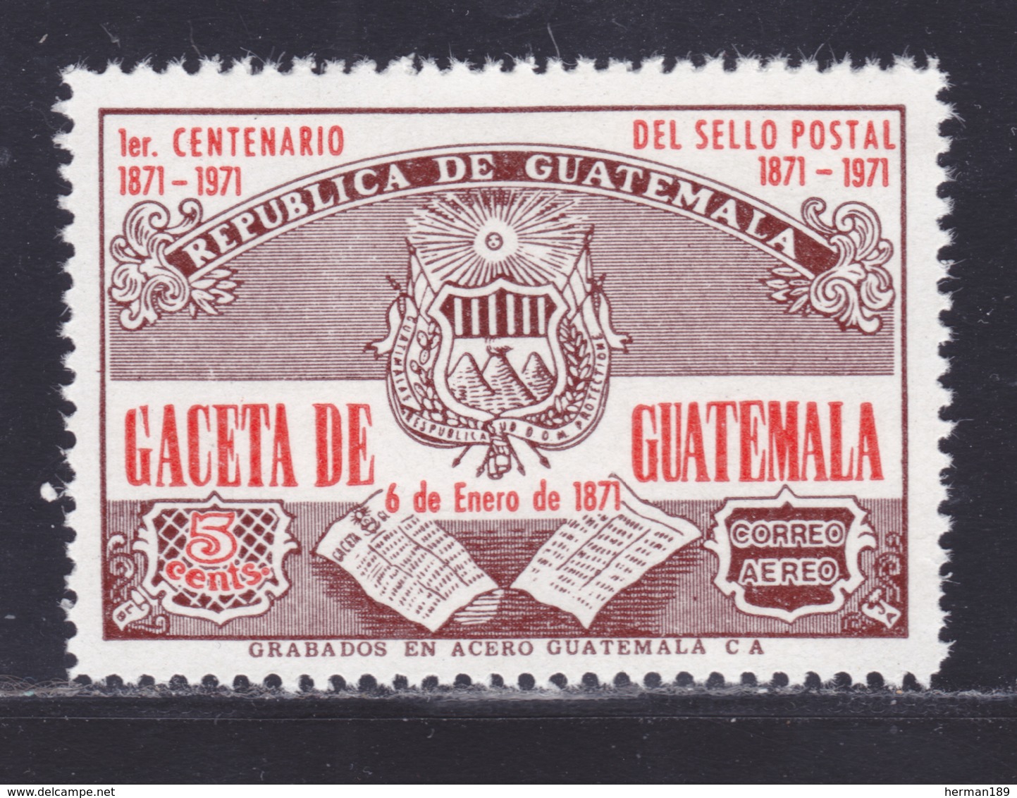 GUATEMALA AERIENS N°  569 ** MNH Neuf Sans Charnière, TB (D8206)  Centenaire Du Premier Timbre 1975 - Guatemala