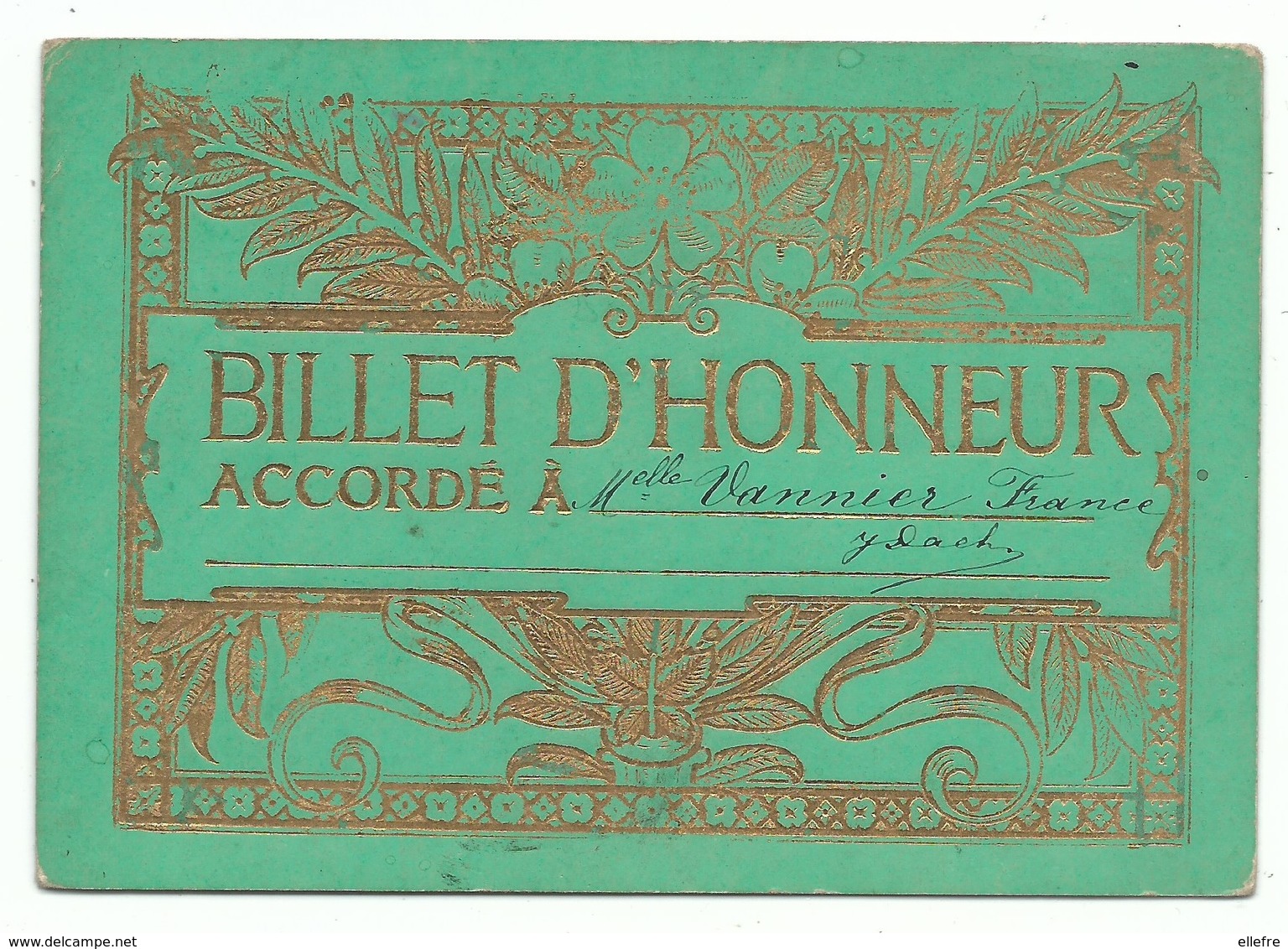 Billet D' Honneur Vert  France Non Daté Gaufré Et Rehaussé De Dorure Et Feuille D'or - Diplômes & Bulletins Scolaires