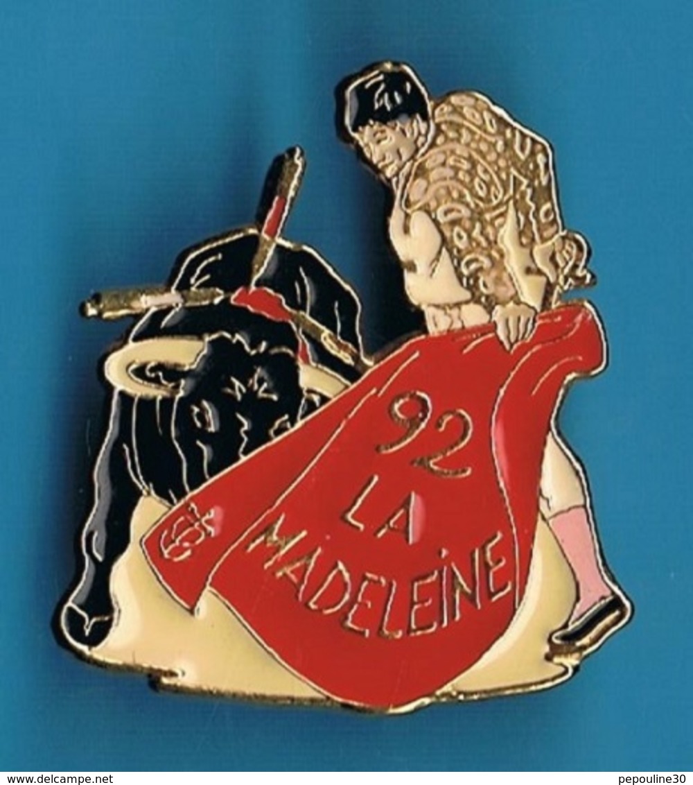 PIN'S //   ** FÊTE DE LA MADELEINE '92 / MONT DE MARSAN ** - Feria - Corrida