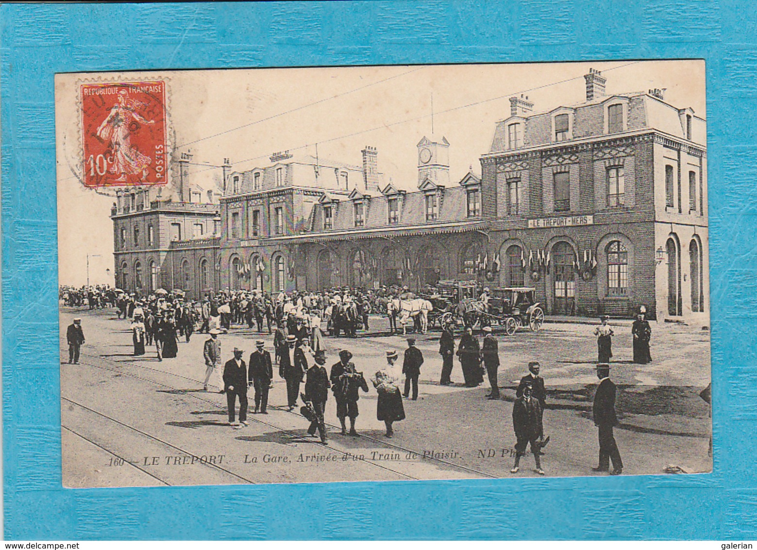 Le Tréport, 1912. - La Gare, Arrivée D'un Train De Plaisir. - ( Gare Le Tréport-Mers ). - Le Treport