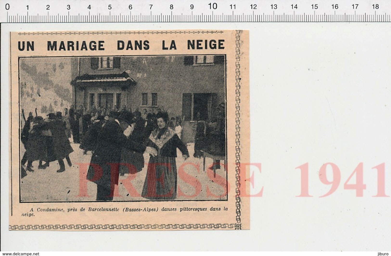 Presse 1941 Un Mariage Dans La Neige à La Condamine Près Barcelonnette (Basses-Alpes) Danse Folklore Village 223XR - Non Classés