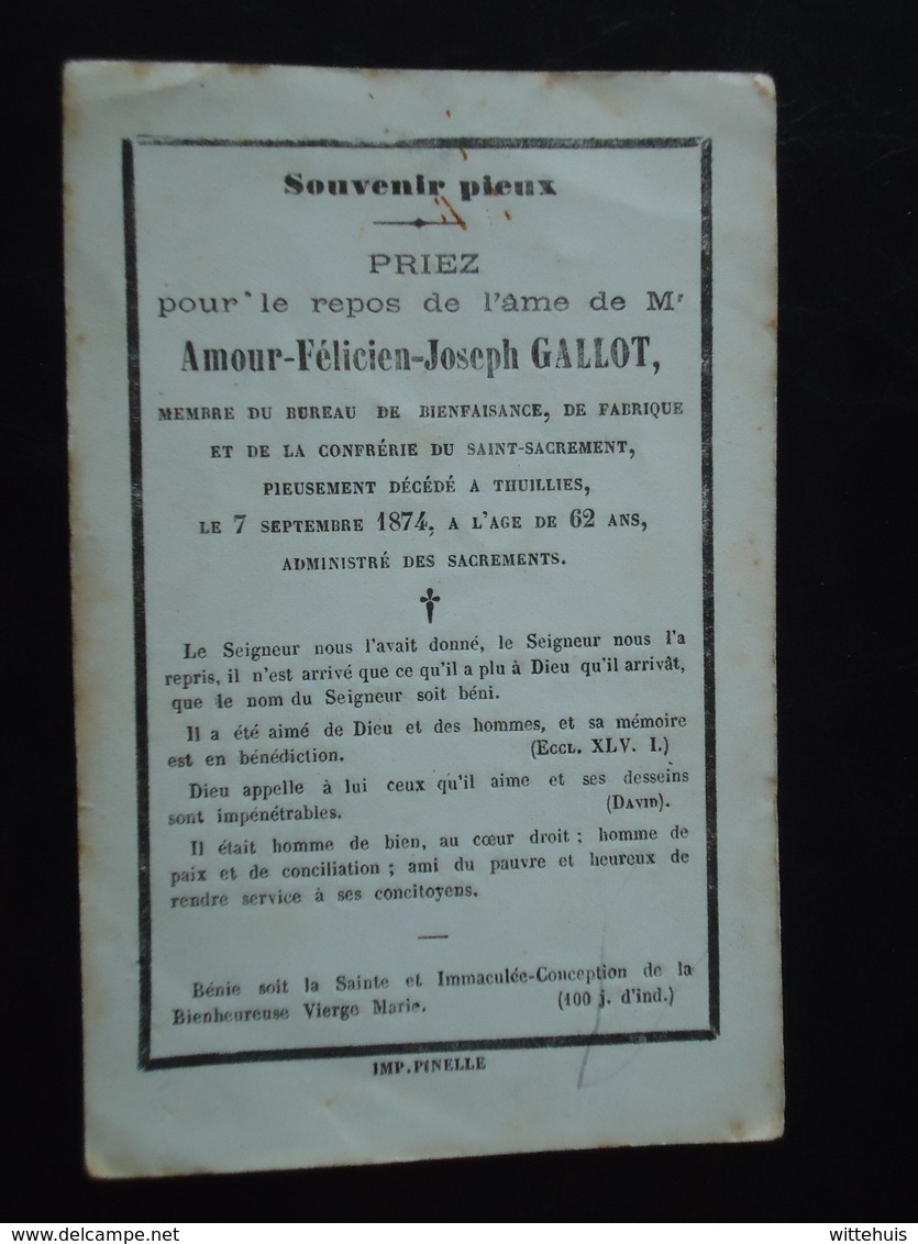 Amour Gallot  Décédé à Thuillies  1874  (2scans) - Religion & Esotérisme