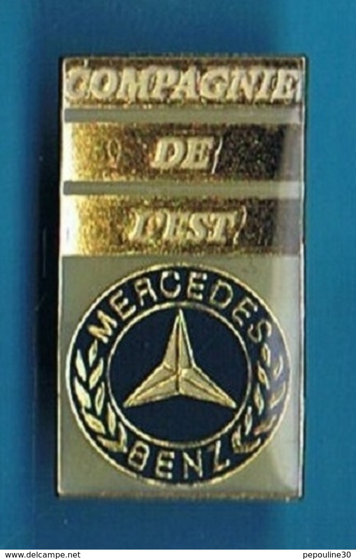 PIN'S //    ** MERCEDES BENZ / COMPAGNIE DE L'EST ** - Mercedes