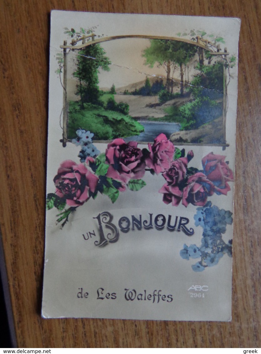 Un Bonjour De Les Waleffes -> écrit (damaged, Crack In Kaart) - Faimes
