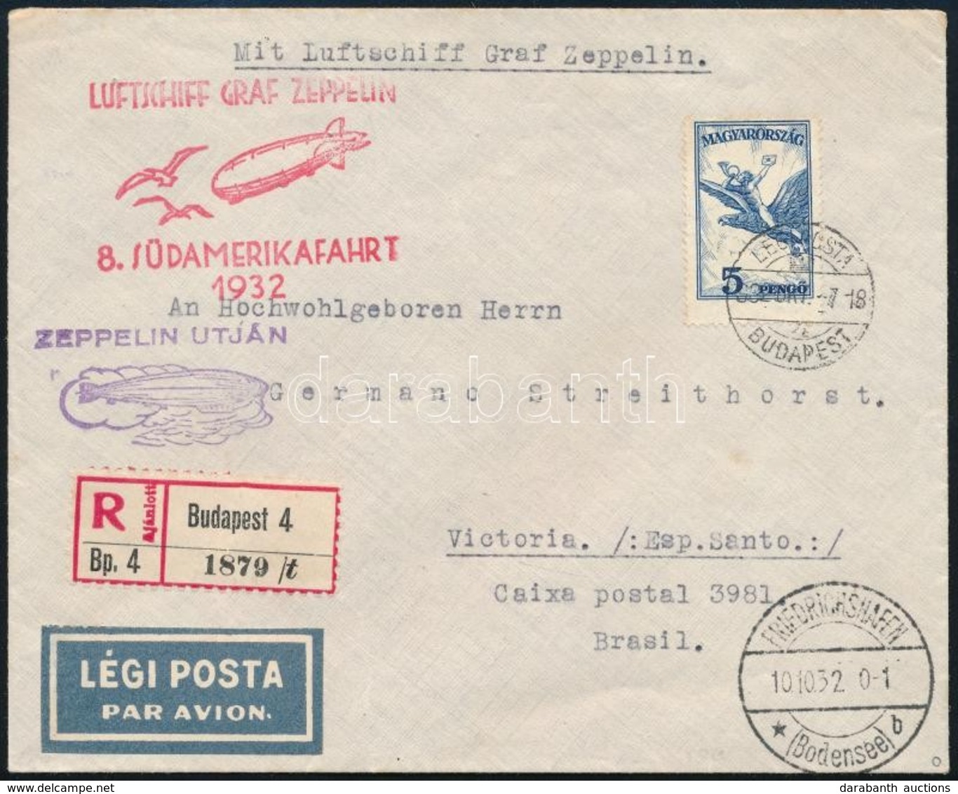 1932 Zeppelin Ajánlott Levél 5P Szóló Bérmentesítéssel 'BUDAPEST' Brazíliába Küldve 8. Dél-amerikai Repülés R! - Sonstige & Ohne Zuordnung