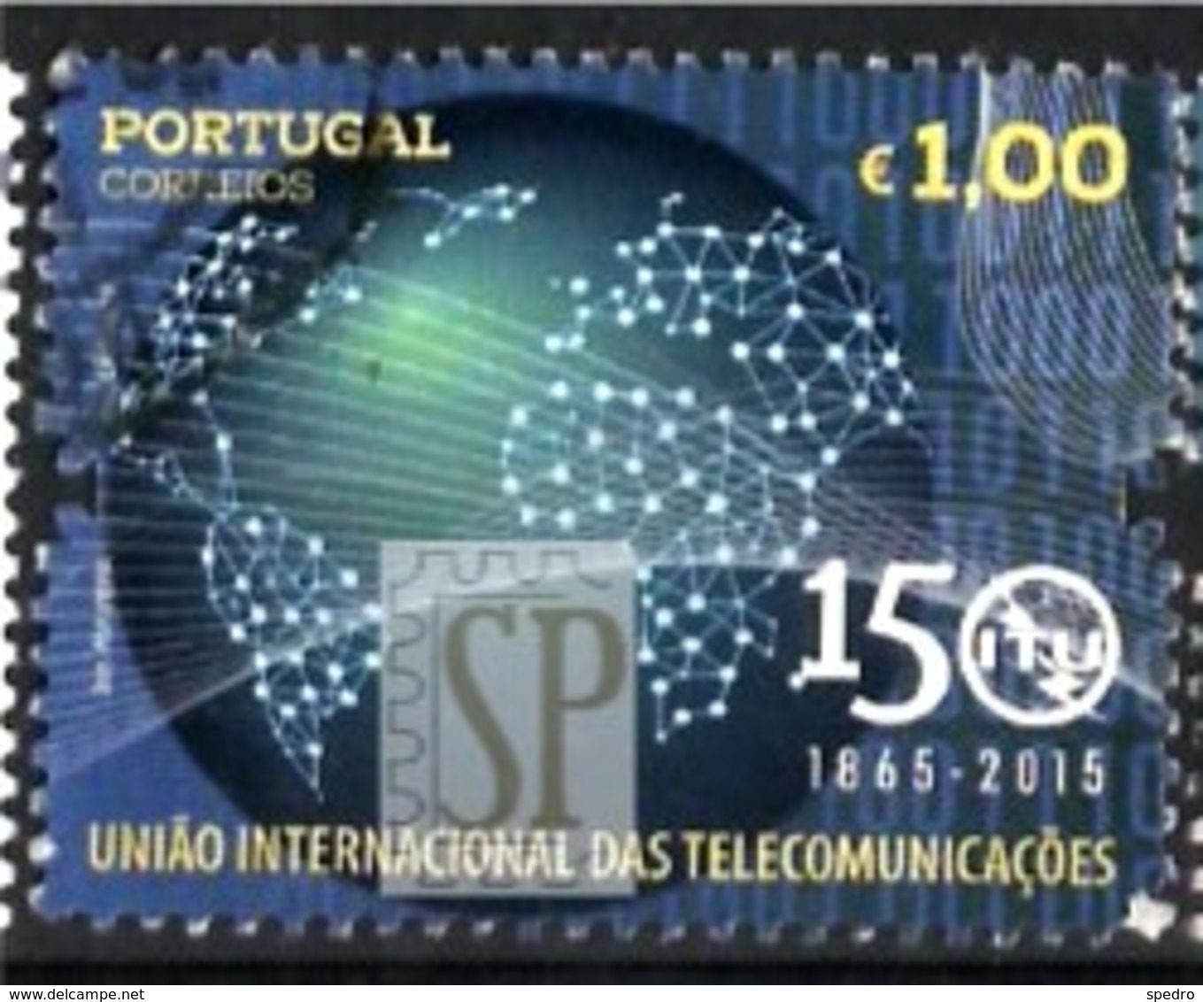 Portugal 2015 Telecomunicações UIT 150 Anos 150ème Anniversaire ITU 150 Years Of Connecting The World - Gebraucht