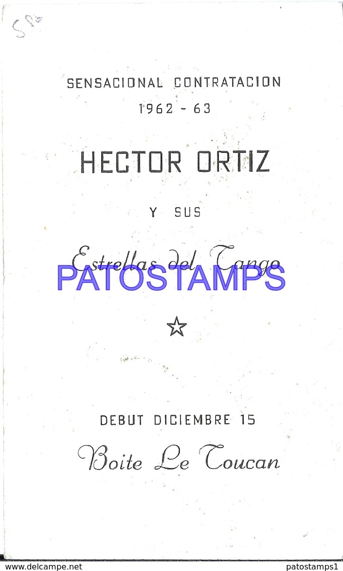 106329 ARGENTINA ARTIST HECTOR ORTIZ SINGER TANGO IN BOITE LE TOUCAN BREAK NO POSTAL POSTCARD - Argentine